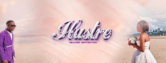 Valter Artistico - Ilustre (Download Mp3)