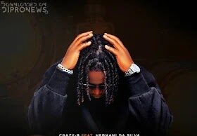 Crazy B & Hernâni da Silva – Porquê Ficar Crazy B, Hernani da Silva - Porquê Ficar