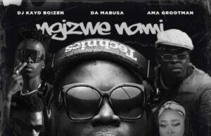 Dj Kayd Boizen, Da Mabusa, Ama Grootman – Ngizwe Nami feat. Mazet, Sabza Womqulo, SoulQue Dj Kayd Boizen, Da Mabusa, Ama Grootman – Ngizwe Nami ft. Mazet, Sabza Womqulo, SoulQue