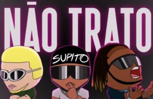 Dj Supaman – Não Trato (feat. Kiba The Seven & Bander) Dj Supaman – Não Trato (feat. Kiba The Seven & Bander)