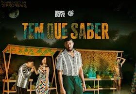 Dream Boyz – Tem Que Saber Dream Boyz - Tem Que Saber