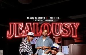 Khalil Harrison x Tyler ICU – Jealousy (feat. Leemckrazy & Ceeka RSA) Khalil Harrison x Tyler ICU – Jealousy (feat. Leemckrazy & Ceeka RSA)