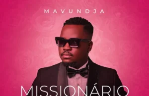 Mavundja – Missionário do Amor EP Mavundja – Missionário do Amor EP