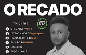 Maysen Bunekizzy feat. Sérgio Maposse – Último Amor Maysen Bunekizzy – O Recado EP