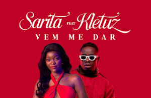Sarita feat. Kletuz – Vem Me Dar Sarita feat. Kletuz - Vem Me Dar