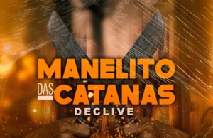 Declive – Manelito Das Catanas Declive – Manelito Das Catanas