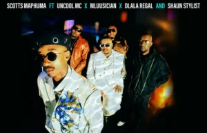 Scotts Maphuma – Sya’Waver (feat. Uncool MC, Mluusician, Dlala Regal & Shaun Stylist) Scotts Maphuma – Sya’Waver (feat. Uncool MC, Mluusician, Dlala Regal & Shaun Stylist)