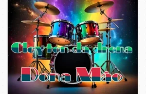 Cleyton da Drena – Dona Mão 2025 Cleyton da Drena – Dona Mão