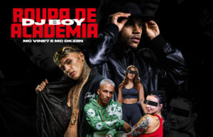 DJ BOY feat. Mc Dkziin x MC Vine7 – Roupa de Academia DJ BOY ft. Mc Dkziin x MC Vine7 – Roupa de Academia