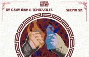 De Cave Man, TonicVolts & Shona SA – The Iron Fist De Cave Man, TonicVolts & Shona SA – The Iron Fist