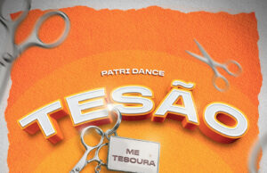 Patri Dance – TESÃO (Me Tesoura) Patri Dance – TESÃO (Me Tesoura)