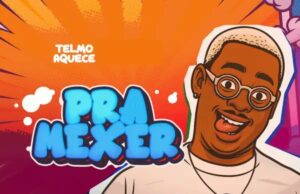 Telmo Aquece feat. Tarik Sucupir x Mauro K – Pra Mexer Telmo Aquece ft. Tarik Sucupir x Mauro K – Pra Mexer