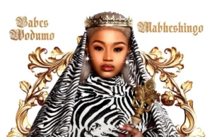 Babes Wodumo – Mabheshingo (Album) Babes Wodumo – Mabheshingo (Album)