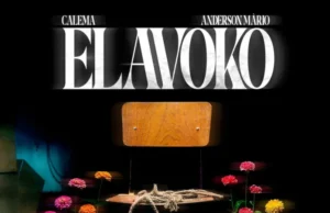 Calema & Anderson Mário – Elavoko Calema – Elavoko (feat. Anderson Mário)