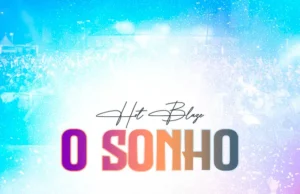 Hot Blaze – O Sonho Hot Blaze – O Sonho