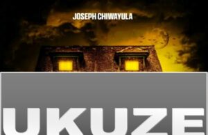 Joseph Chiwayula – Ukuze Joseph Chiwayula - Ukuze (Prod. Lilongwe Various Studios)