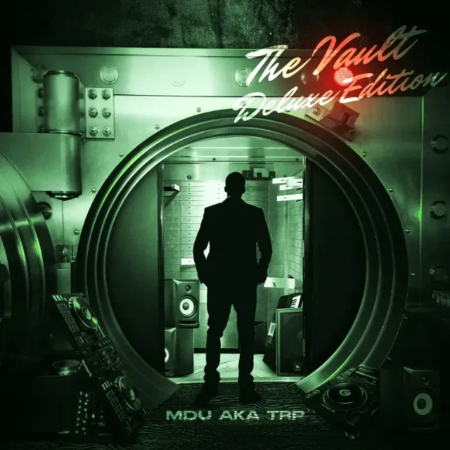 MDU aka TRP – The Vault (Deluxe Edition)