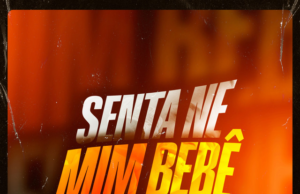 Mc Magrinho – Senta Ne Mim Bebê (feat. DJ TAK VADIÃO, MC Kevin o Chris) Mc Magrinho – Senta Ne Mim Bebê (feat. DJ TAK VADIÃO, MC Kevin o Chris)