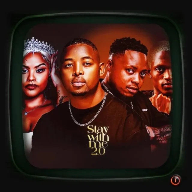 Mick Man, Kelvin Momo & Dinky Kunene – Stay With Me 2.0 (feat. Sbhekzin) Mick Man, Kelvin Momo & Dinky Kunene – Stay With Me 2.0 (feat. Sbhekzin)