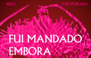 Nilo – Fui Mandado Embora Nilo – Fui Mandado Embora