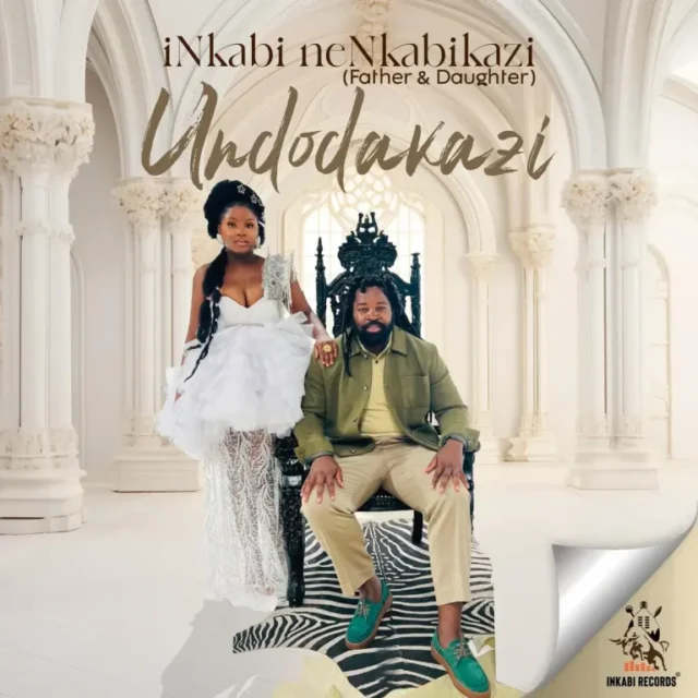 Nkabikazi & Big Zulu – Undodakazi EP