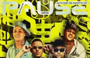 MC Menor da VD x Kotim x MC Ryan SP x MC Rhamon – Pause MC Menor da VD x Kotim x MC Ryan SP x MC Rhamon – Pause