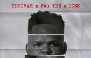 Mdoovar, Sbu YDN & TOSS – Gorgeous Mdoovar, Sbu YDN & TOSS – Gorgeous