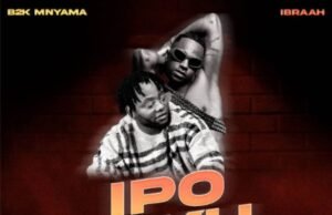 B2k Mnyama feat. Ibraah – Ipo Siku B2k Mnyama feat. Ibraah – Ipo Siku