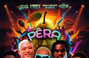 Godzilla Do Game – Pera (feat. Ney Chiqui, Dupla Gelado De Múcua & Dj Xtrago De Leve) Godzilla Do Game – Pera (feat. Ney Chiqui, Dupla Gelado De Múcua & Dj Xtrago De Leve)