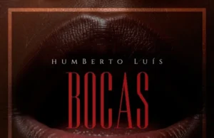 Humberto Luís – Bocas Humberto Luís – BocasHumberto Luís – Bocas