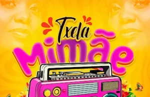 Mimãe – Txela Mimãe – Txela