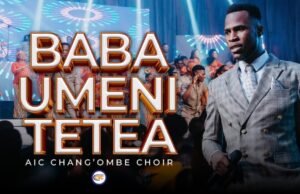 AIC Chang`ombe Choir (CVC) – Baba Umenitetea AIC Chang`ombe Choir (CVC) – Baba Umenitetea
