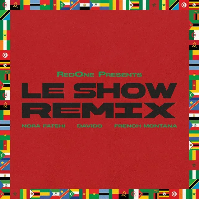 Ayra Starr – Le Show (feat. Nora Fatehi, Davido & French Montana) Ayra Starr – Le Show (feat. Nora Fatehi, Davido & French Montana)