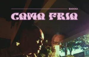 Badoxa – Cama Fria Badoxa – Cama Fria