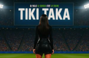 DJ Vielo – Tiki Taka DJ Vielo – Tiki Taka