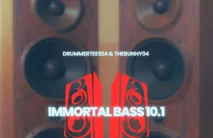DrummeRTee924 – Immortal Bass 10.1 (feat. The Bunny04) DrummeRTee924 – Immortal Bass 10.1 (feat. The Bunny04)