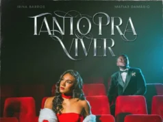 Irina Barros – TANTO PRA VIVER (feat. Matias Damásio) Irina Barros – TANTO PRA VIVER (feat. Matias Damásio)