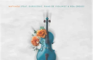 Matumza – 11 Minutes Of Excellence (feat. Gurulogic, Rams De Violinist & Koa Cross) Matumza – 11 Minutes Of Excellence (feat. Gurulogic, Rams De Violinist & Koa Cross)