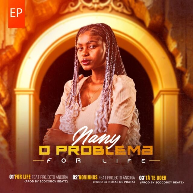 Nany O Problema – FOR LIFE (EP)