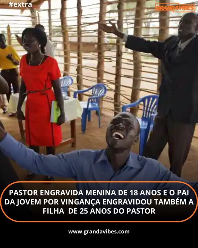 PASTOR ENGRAVIDA MENINA DE 18 ANOS E O PAI DA JOVEM POR VINGANÇA ENGRAVIDOU TAMBÉM A FILHA DE 25 ANOS DO PASTOR PASTOR ENGRAVIDA MENINA DE 18 ANOS E O PAI DA JOVEM POR VINGANÇA ENGRAVIDOU TAMBÉM A FILHA DE 25 ANOS DO PASTOR