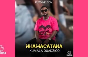 Puto Nelson – NHAMACATANA (Kumala Quadzico) Puto Nelson - NHAMACATANA (Kumala Quadzico)