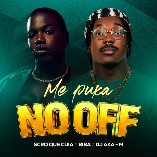 Scro Que Cuia – Me Puxa no Off (feat. Biba & Dj Aka-m) Scro Que Cuia – Me Puxa no Off (feat. Biba & Dj Aka-m)