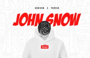 Vanivan & Ygrego – John Snow Vanivan & Ygrego - John Snow