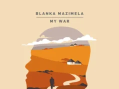 Blanka Mazimela – My War EP Blanka Mazimela – My War EP