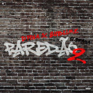 D Pina – Paredão 2 (feat. Sublime414 & Floweasy Draya) D Pina – Paredão 2 (feat. Sublime414 & Floweasy Draya)