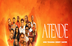 Deezy x Mayer x Miss Tchamba – ATENDE Deezy x Mayer x Miss Tchamba – ATENDE