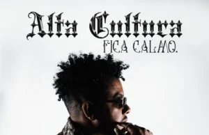 Jimmy P – Alta Cultura Fica Calmo (feat. Prodigio) Jimmy P – Alta Cultura Fica Calmo (feat. Prodigio)