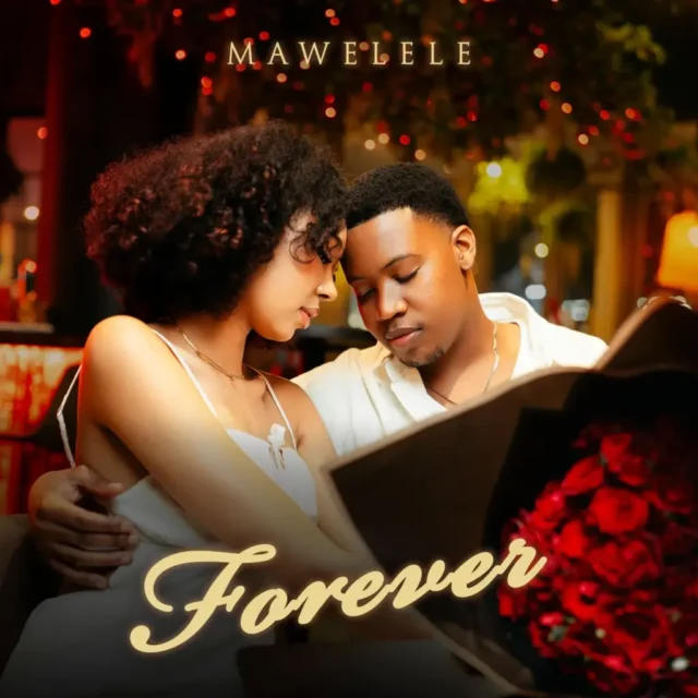 Mawelele – Forever