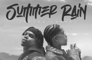 Ndu Browns – SUMMER RAIN (phuma langa) feat. Danya Devs & Blaq Diamond Ndu Browns – SUMMER RAIN (phuma langa) feat. Danya Devs & Blaq Diamond
