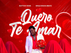 Button Rose – Quero Te Amar (feat. Smile Drama Beatz) Button Rose – Quero Te Amar (feat. Smile Drama Beatz)